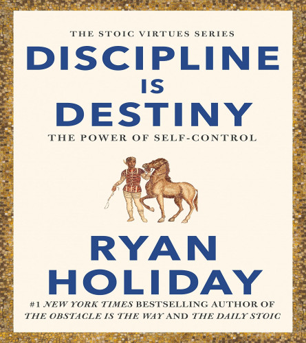 Discipline is Destiny: The Power of Self-Control Hardcove