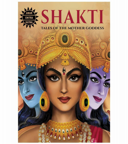SHAKTI(TALES OF THE MOTHER OF GODDESSES)Paperback