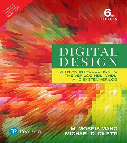 Digital Design: With an Introduction to the Verilog HDL, VHDL, and System Verilog