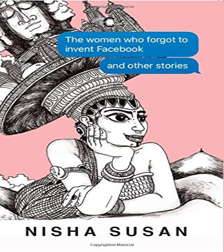 The Women Who Forgot to Invent Facebook and Other Stories Hardcover (ISBN-9389648246)