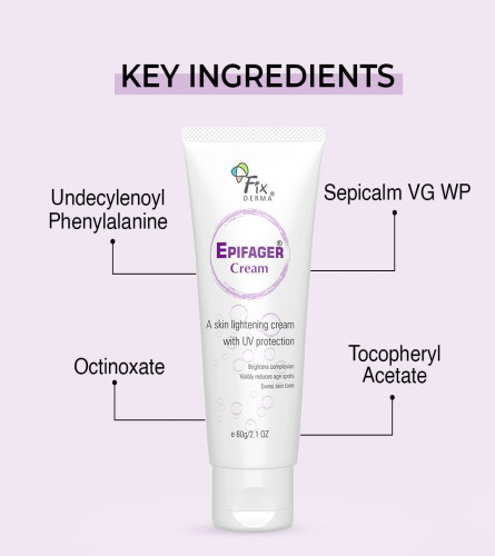 Fixderma Epifager Cream | Skin Lightening Cream with UV Protection
