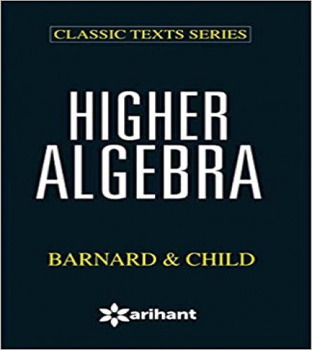 Higher Algebra Bernald & Child Paperback- 9350943190