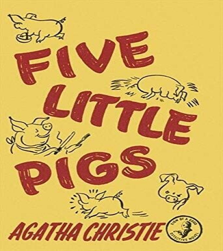 Fünf kleine Schweinchen von Agatha Christie (Gebundene Ausgabe) ISBN 978-0007274567