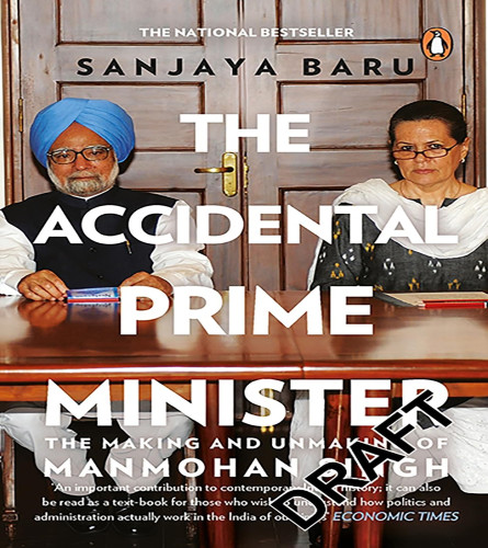 The Accidental Prime Minister (Paperback) ISBN- 978-0143424062