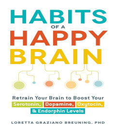 habits-of-a-happy-brain-retrain-your-brain-to-boost-your-serotonin-dopamine-oxytocin-paperback